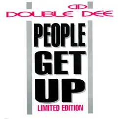 People Get Up (Remixes) - EP by Double Dee album reviews, ratings, credits