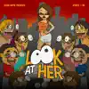 Look at Her - Single album lyrics, reviews, download