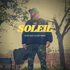 Soleil - Single by Oliver Twist MTL & Olivier Orange album reviews, ratings, credits