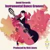 Instrumental Dance Grooves album lyrics, reviews, download