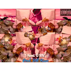 I Need U RN - Single by Kemet Dank album reviews, ratings, credits