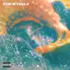 For Myself - Single album lyrics, reviews, download