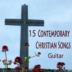 15 Contemporary Christian Songs: Guitar by The O'Neill Brothers Group album reviews, ratings, credits