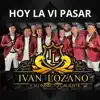 Hoy La Ví Pasar - Single album lyrics, reviews, download