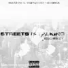 Streets Is Talking album lyrics, reviews, download