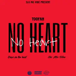 No Heart - Single by Toofan album reviews, ratings, credits