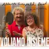 Voliamo insieme (feat. Alida Ferrarese) - Single album lyrics, reviews, download