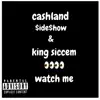 Watch Me (feat. King Siccem) - Single album lyrics, reviews, download