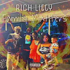 Family Matters - Single by Rich Litty album reviews, ratings, credits