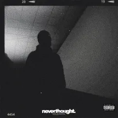 Neverthought. - Single by Bleave album reviews, ratings, credits