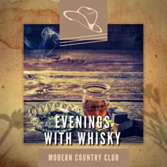 Evenings with Whisky, Vintage Saloon & Taverns by Country's Finest, Country Hit Superstars & Modern Country Club album reviews, ratings, credits