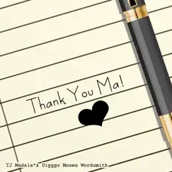 Thank You Ma - Single by Digggs Moses Wordsmith & TJ Madala album reviews, ratings, credits