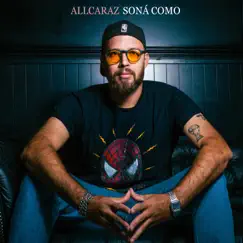 Soná Como by AllCARAZ album reviews, ratings, credits