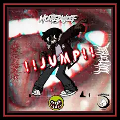 JUMP!!! (feat. SAKAKI-XD, TRUEWILL & DIRTYBUTT) - Single by Montedwolf album reviews, ratings, credits