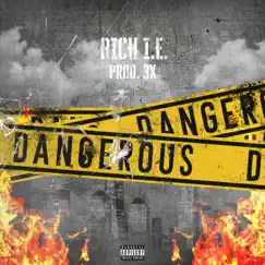 Dangerous - Single by Rich I.E. album reviews, ratings, credits