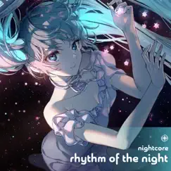 Rhythm of the Night - Nightcore - Single by Neko album reviews, ratings, credits