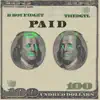 Paid - Single album lyrics, reviews, download