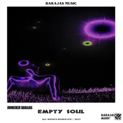 Empty Soul - Single by Johneiker Barajas album reviews, ratings, credits