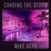 Chasing the Storm - Single album lyrics, reviews, download
