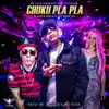Chuku Pla Pla (feat. Blanca Perla) - Single album lyrics, reviews, download
