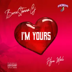 I'm Yours (feat. HGM Mali) Song Lyrics