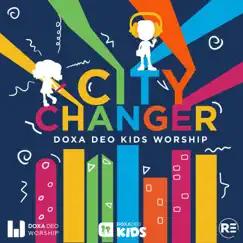 City Changer (feat. Bernard Posthumus & Calvin Gigaba) - Single by Doxa Deo Worship & Doxa Deo Kids album reviews, ratings, credits