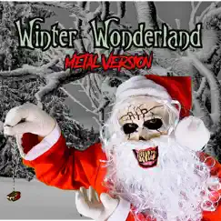 Winter Wonderland (Metal Version) Song Lyrics