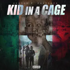 Kid In a Cage - Single by Crazy Azz Carnales album reviews, ratings, credits