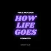 How Life Goes - Single album lyrics, reviews, download