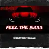Feel The Bass - Single album lyrics, reviews, download