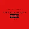Stressin Benji's - Single album lyrics, reviews, download