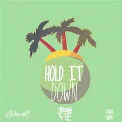 Hold It Down (feat. Dj Schreach & Shawn Gwapo) - Single by Tre Oh Fie album reviews, ratings, credits