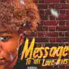 Message to All Love Ones - Single album lyrics, reviews, download