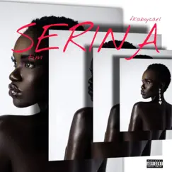 Serina (feat. Tim) - Single by Fkaboycarl album reviews, ratings, credits
