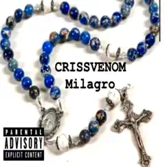 Milagro - Single by CrissVenom album reviews, ratings, credits