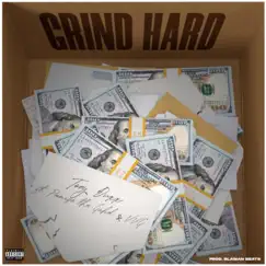 Grind Hard (feat. Promise the Gahd & VVG) - Single by Tony Duxx album reviews, ratings, credits