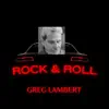 Rock & Roll - Single album lyrics, reviews, download