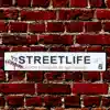 Streetlife - Single album lyrics, reviews, download