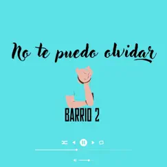 No Te Puedo Olvidar (feat. G Block) Song Lyrics