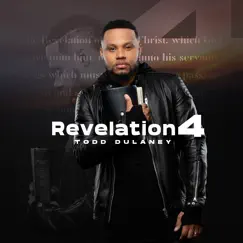 Revelation 4 (Live) - Single by Todd Dulaney album reviews, ratings, credits