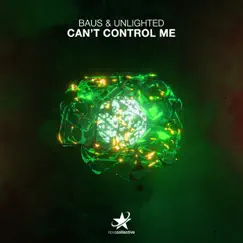 Can't Control Me (Extended Mix) Song Lyrics