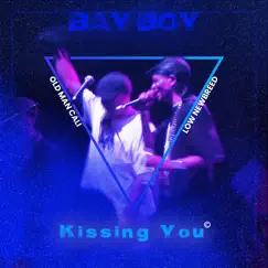 Kissing You (feat. Low Newbreed) Song Lyrics