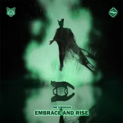 Embrace and Rise - Single by The Siberian album reviews, ratings, credits