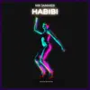 Habibi - Single album lyrics, reviews, download