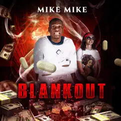 Blank Out (Radio Edit) [Radio Edit] - Single by Mike Mike album reviews, ratings, credits