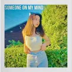 Someone on My Mind (Chipmunk Version) Song Lyrics