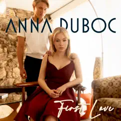 First Love - Single by Anna Duboc album reviews, ratings, credits