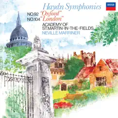 Haydn: Symphony No. 92 'Oxford'; Symphony No. 104 'London' (Sir Neville Marriner – Haydn: Symphonies, Volume 12) by Academy of St Martin in the Fields & Sir Neville Marriner album reviews, ratings, credits