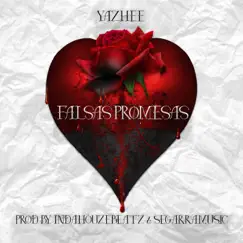 Falsas Promesas - Single by Yazhee album reviews, ratings, credits