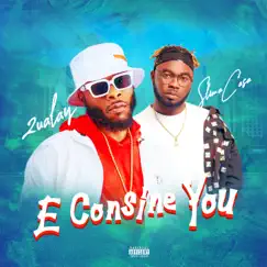 E Consine You? - Single by 2UALAY & Slimcase album reviews, ratings, credits